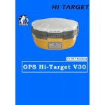 GPS RTK HI-TARGET V30